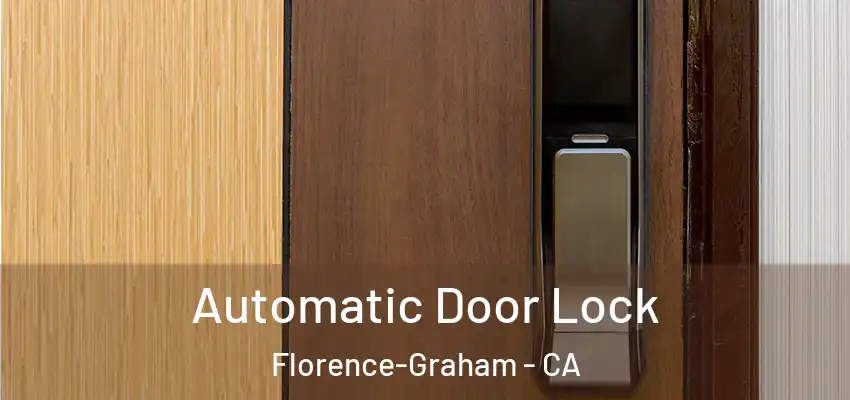  Automatic Door Lock Florence-Graham - CA
