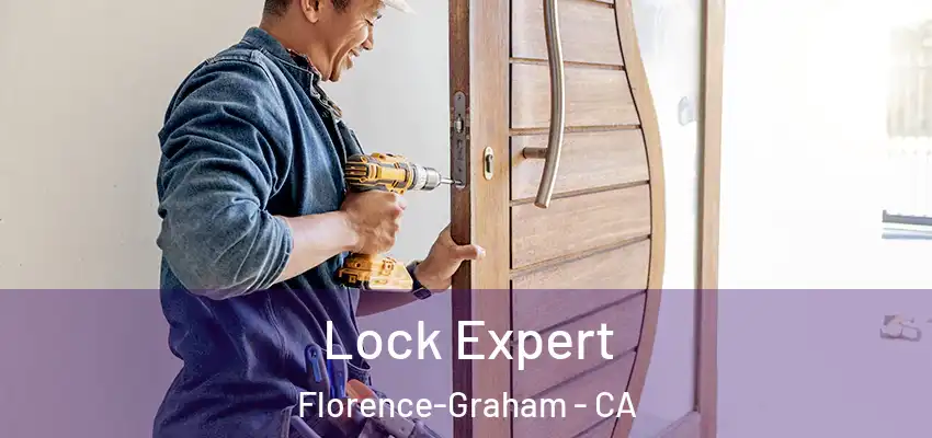  Lock Expert Florence-Graham - CA