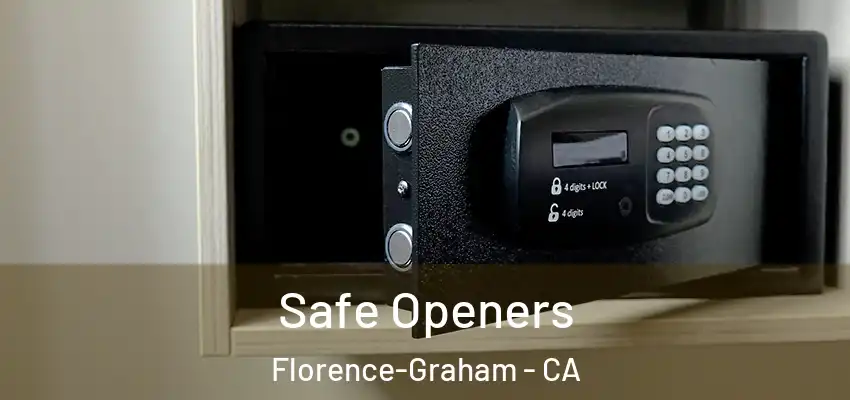  Safe Openers Florence-Graham - CA
